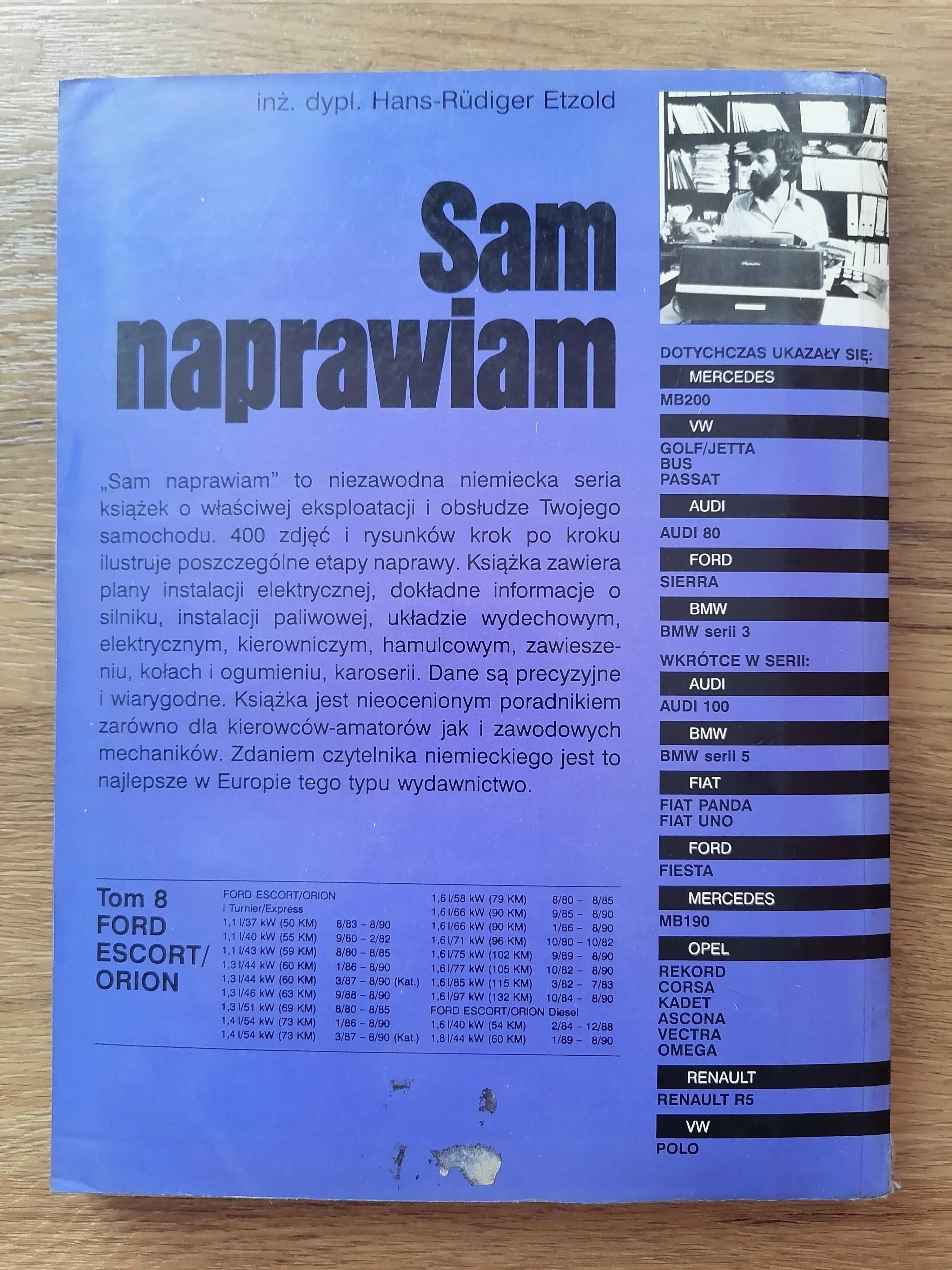 H.R. Etzold, Sam naprawiam Ford Escort, Orion, motoryzacja
