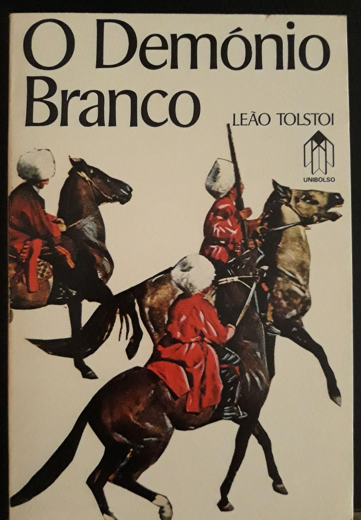 O Demónio Branco de Tolstoi