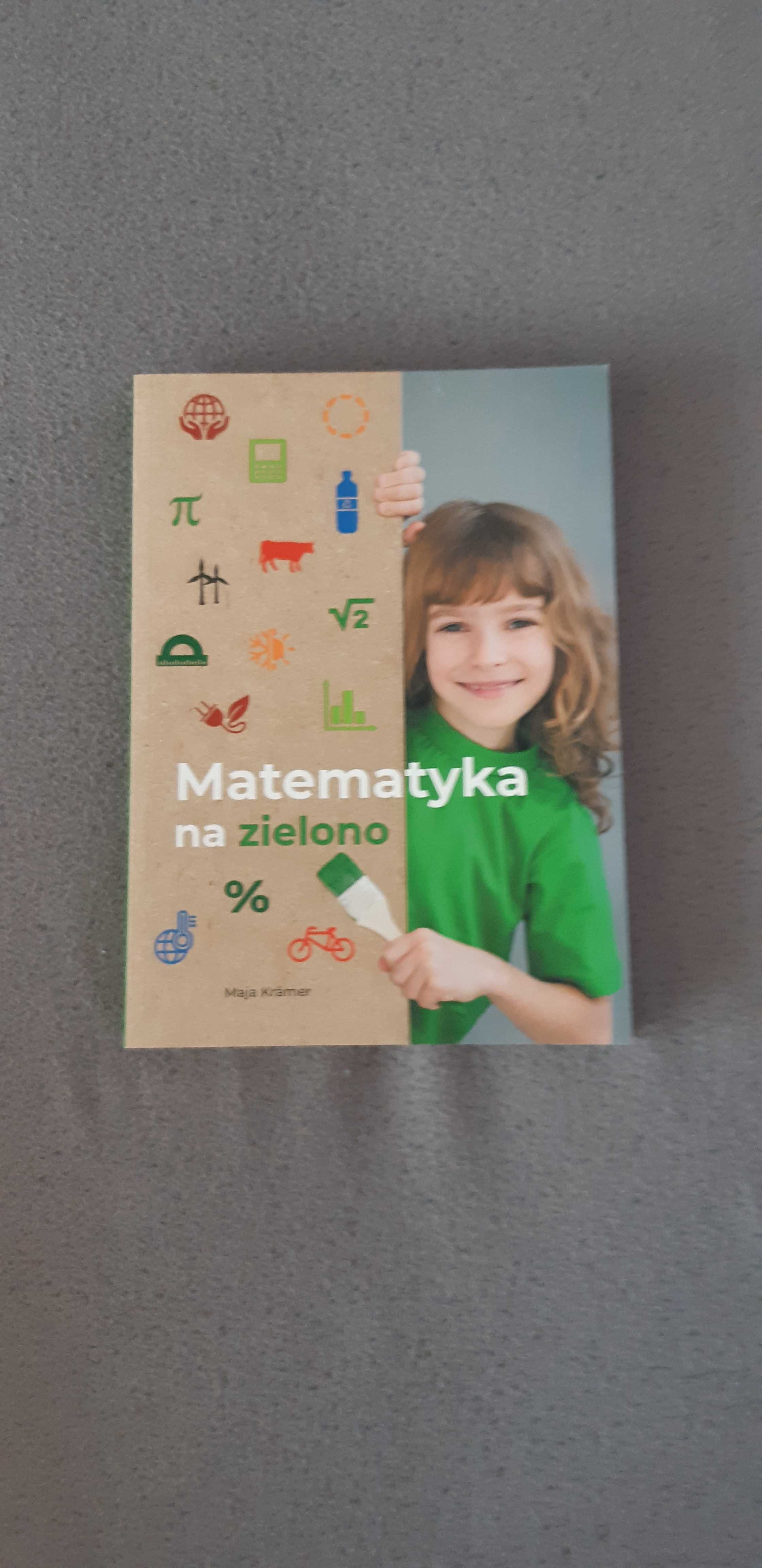 książka Matematyka na zielono - Maja Kramer stron 272