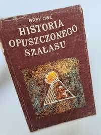 Historia opuszczonego szałasu - Grey Owl