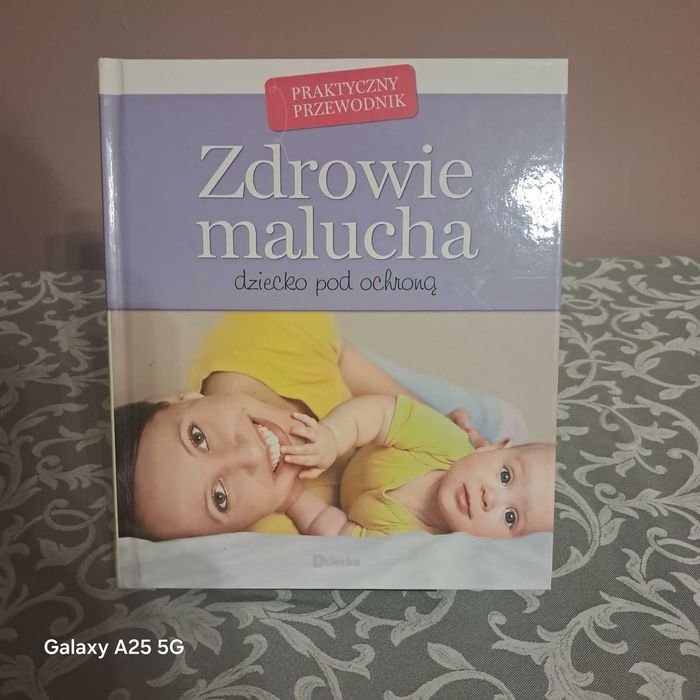Zdrowie malucha. Praktyczny przewodnik – Dziecko pod ochroną