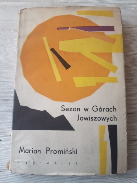 Sezon w Górach Jowiszowych Marian Promiński CZYTELNIK 1962