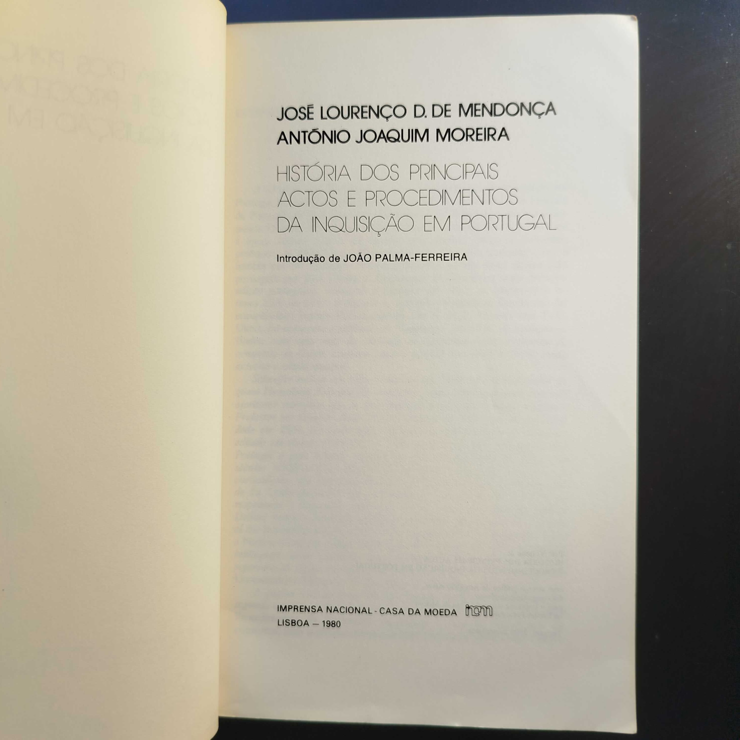 História dos principais actos e procedimentos da Inquisição Portuguesa
