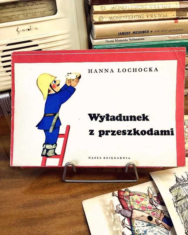 Hanna Łochocka „Wyładunek z przeszkodami” 1972 rok książka PRL