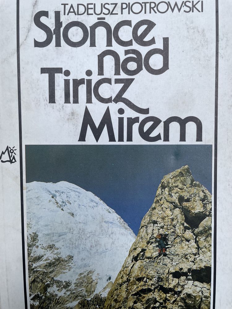 Słońce nad Tiricz Mirem T. Piotrowski