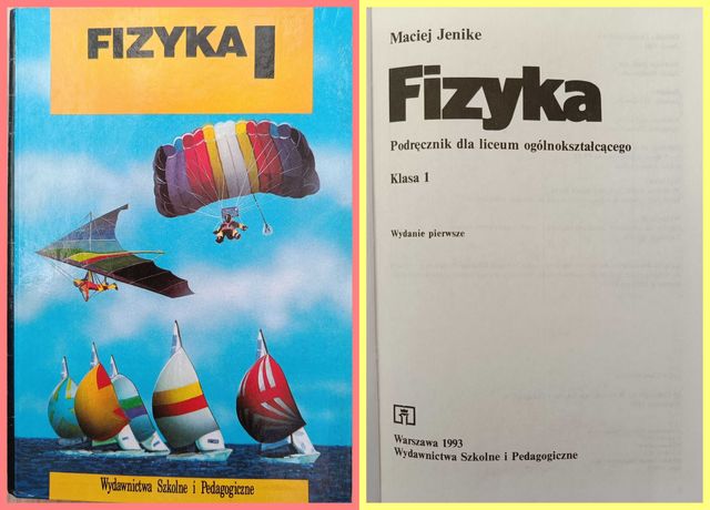 Fizyka. Podręcznik dla liceum ogólnokształcącego. Klasa 1