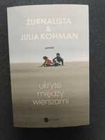 Żurnalista i Julia Kohman Ukryte między wierszami