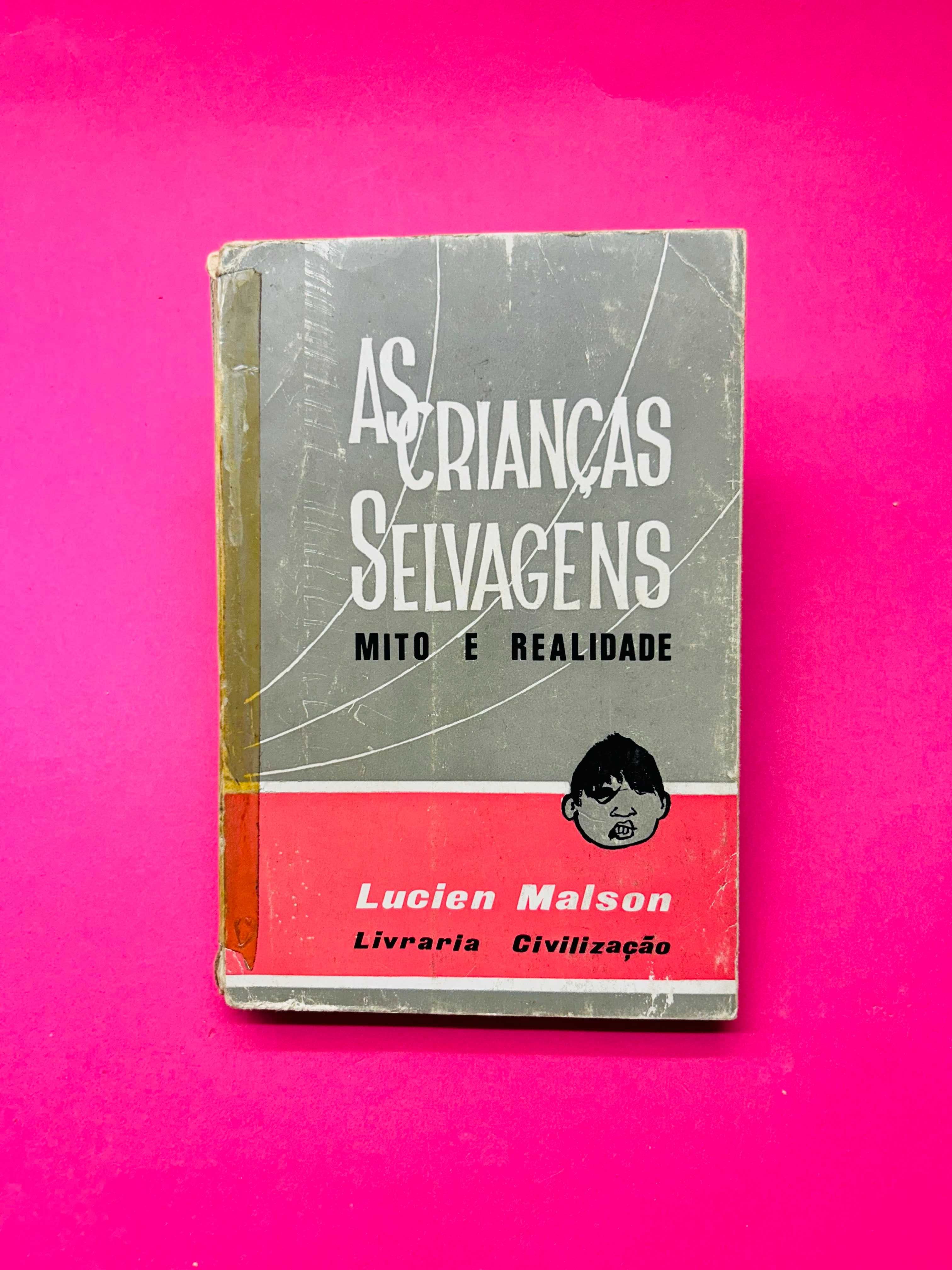 As Crianças Selvagens - Lucien Malson