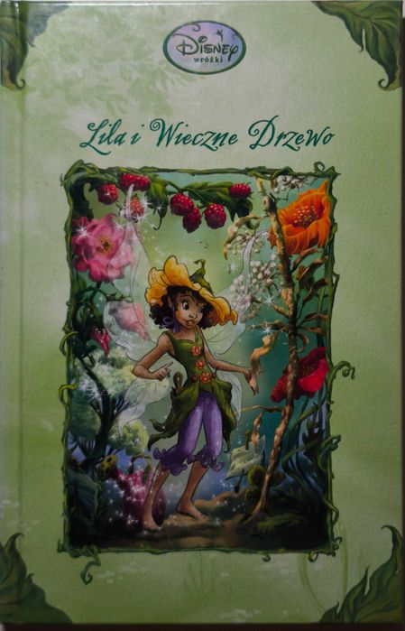 Disney Wróżki. Lila i Wieczne Drzewo