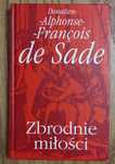 Zbrodnie miłości - de Sade.