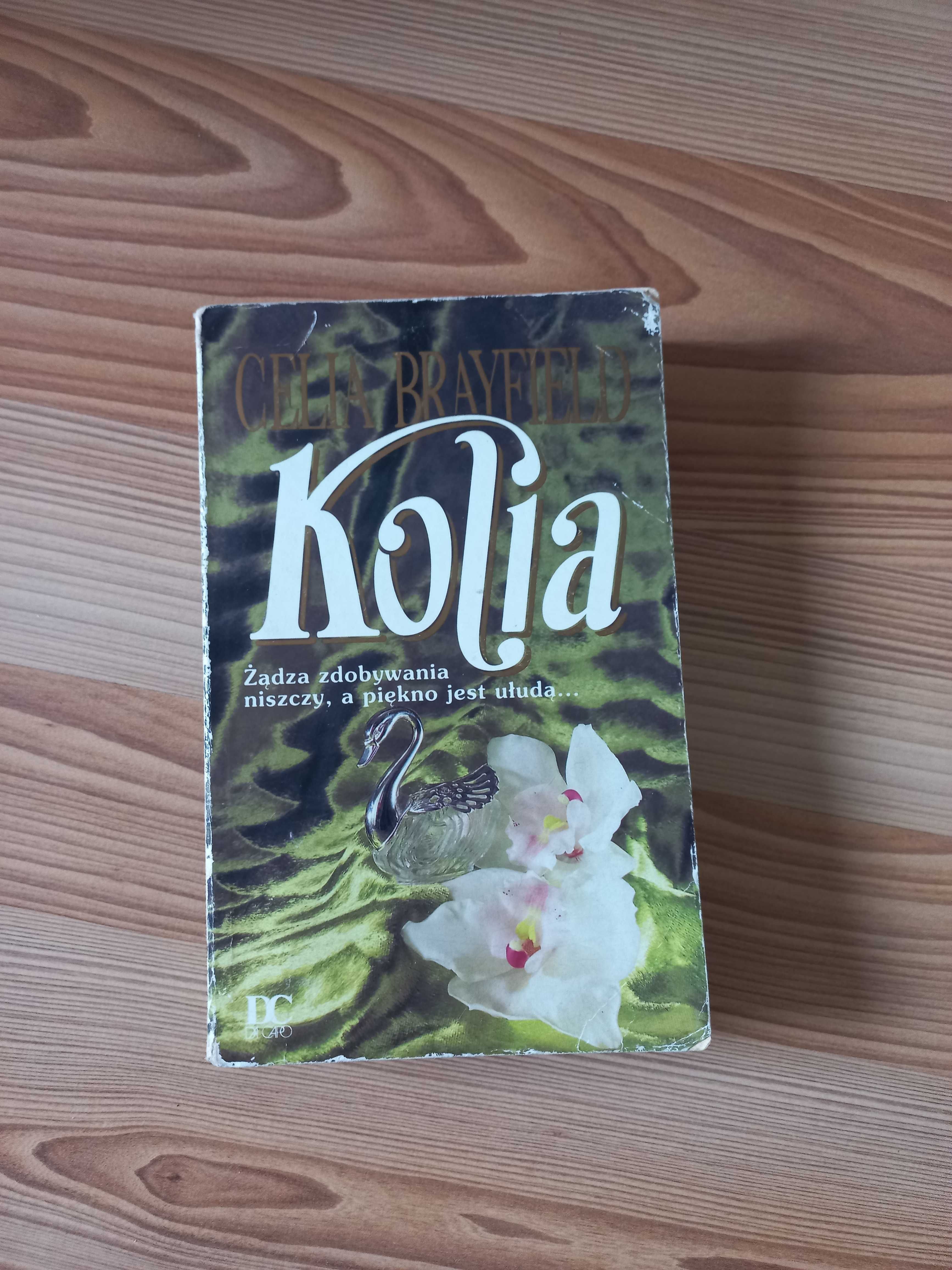 Książka Celia Brayfield Kolia