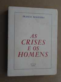 As Crises e os Homens de Franco Nogueira
