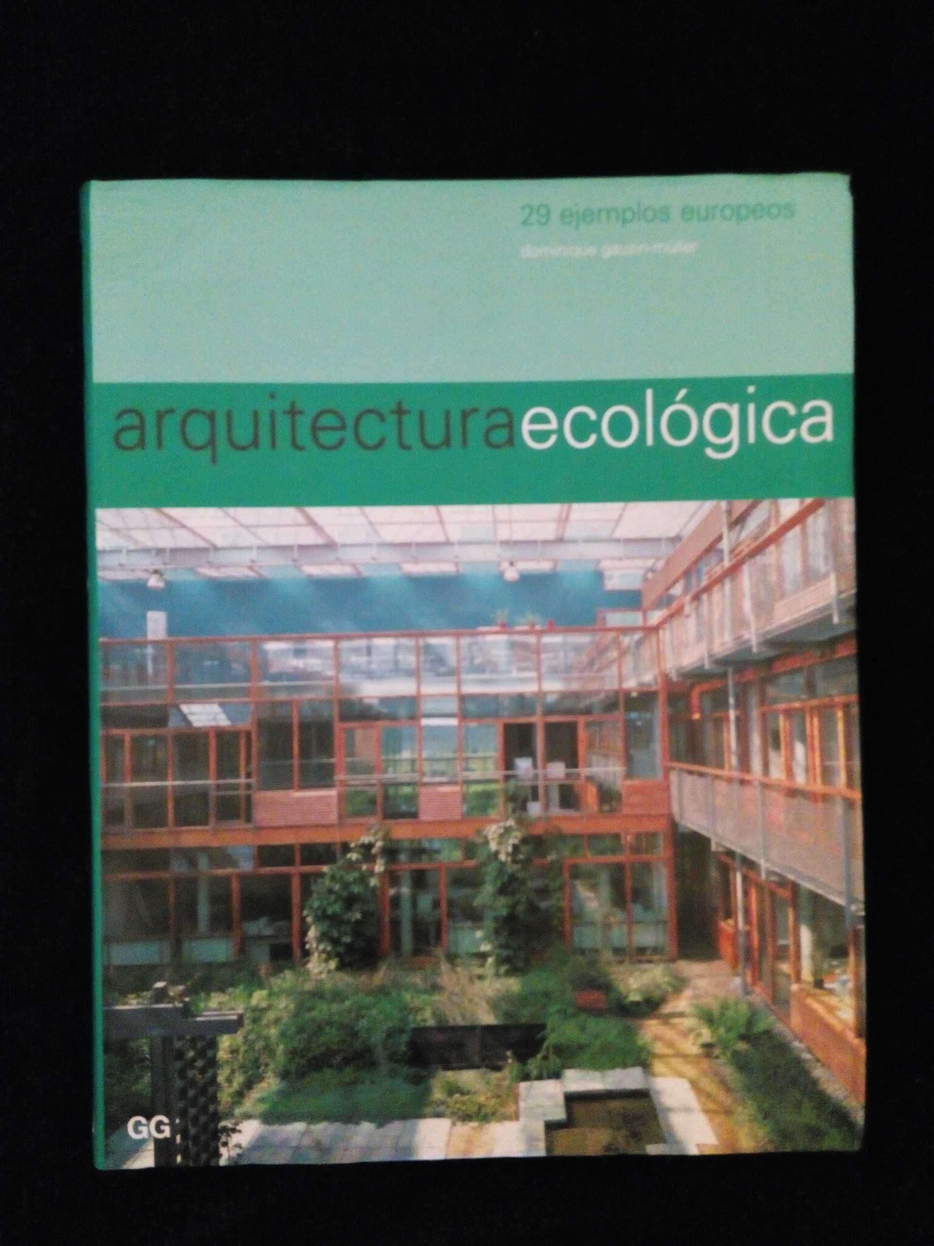 Arquitectura Ecológica de Dominique Gauzin-Muller