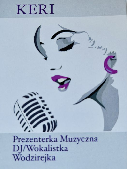 Prezenterka Muzyczna - Wokalistka DJ KERI