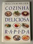 Cozinha Deliciosa Rápida, de Malcolm Hillier