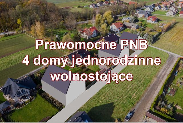 Działka z prawomocnym PNB na 4 domy jednorodzinne BEZPOŚREDNIO