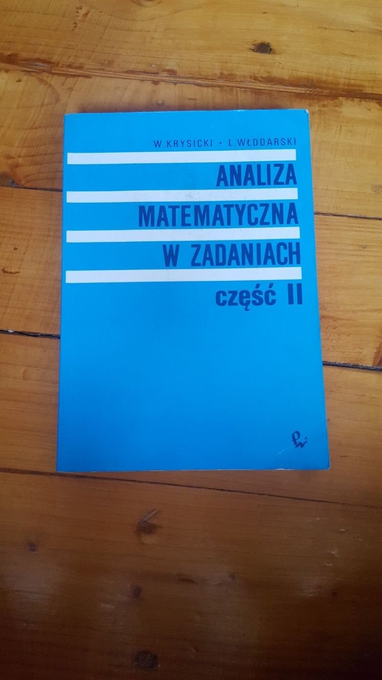 Analiza matematyczna w zadaniach matematyka Krysicki Włodarski studia