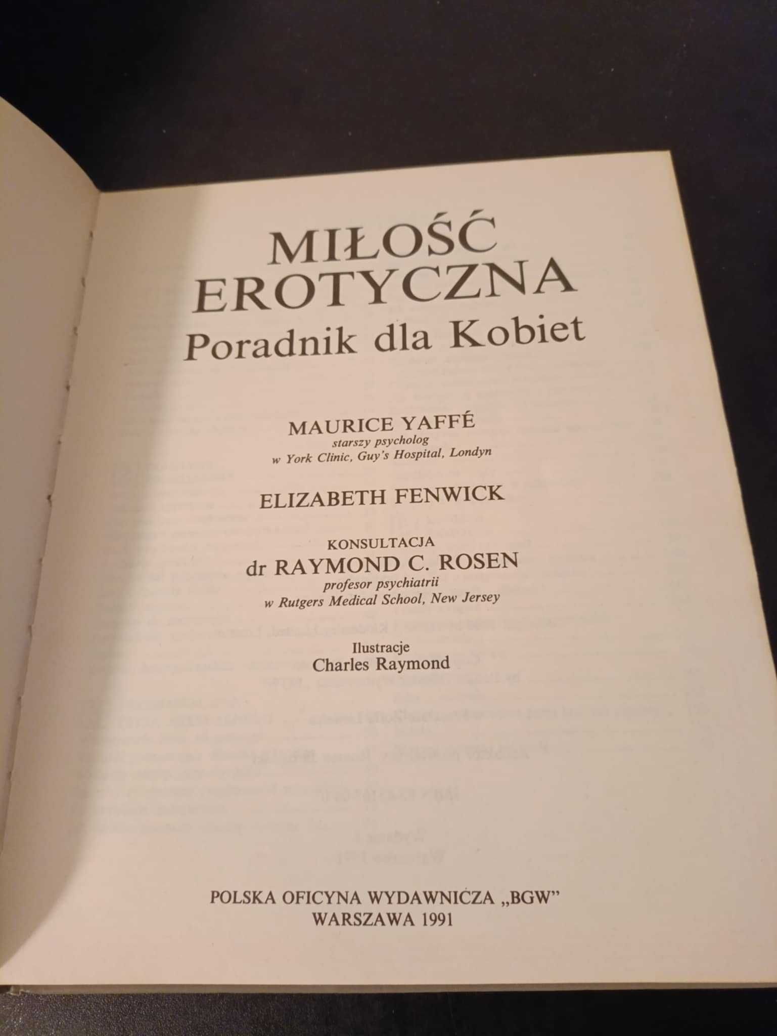 Miłość erotyczna poradnik dla kobiet - Maurice Yaffe Elizabeth Fenwick