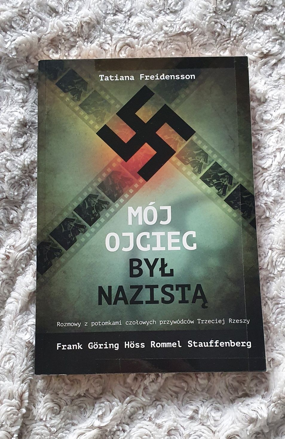 Mój ojciec był nazistą cz. 1 i cz. 2- Tatiana Freidensson