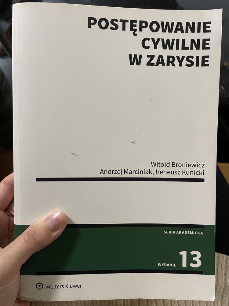 Postępowanie cywilne w zarysie Broniewicz Marciniak Kunicki