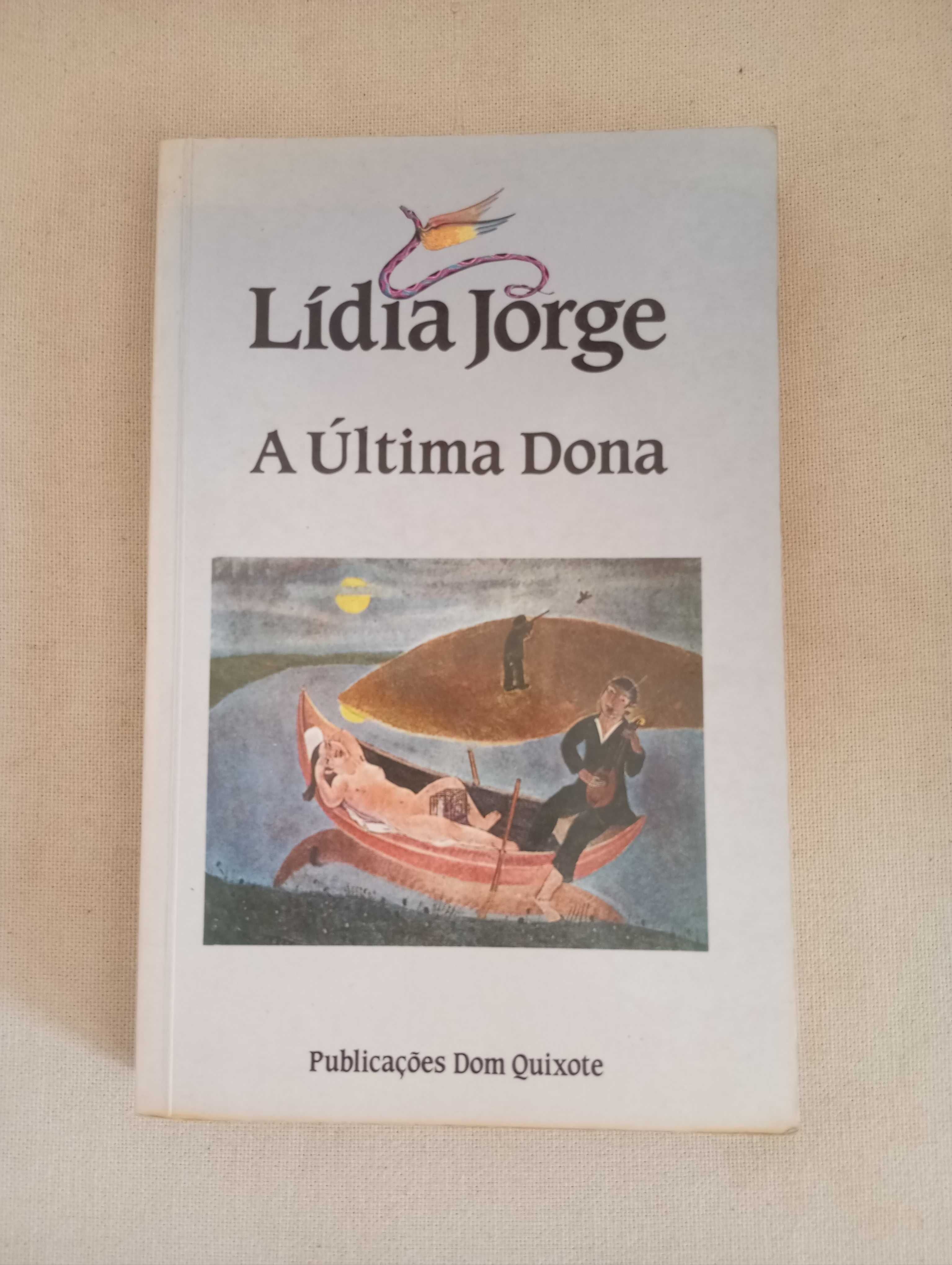 Lídia Jorge - A Última Dona (1.ª Edição)