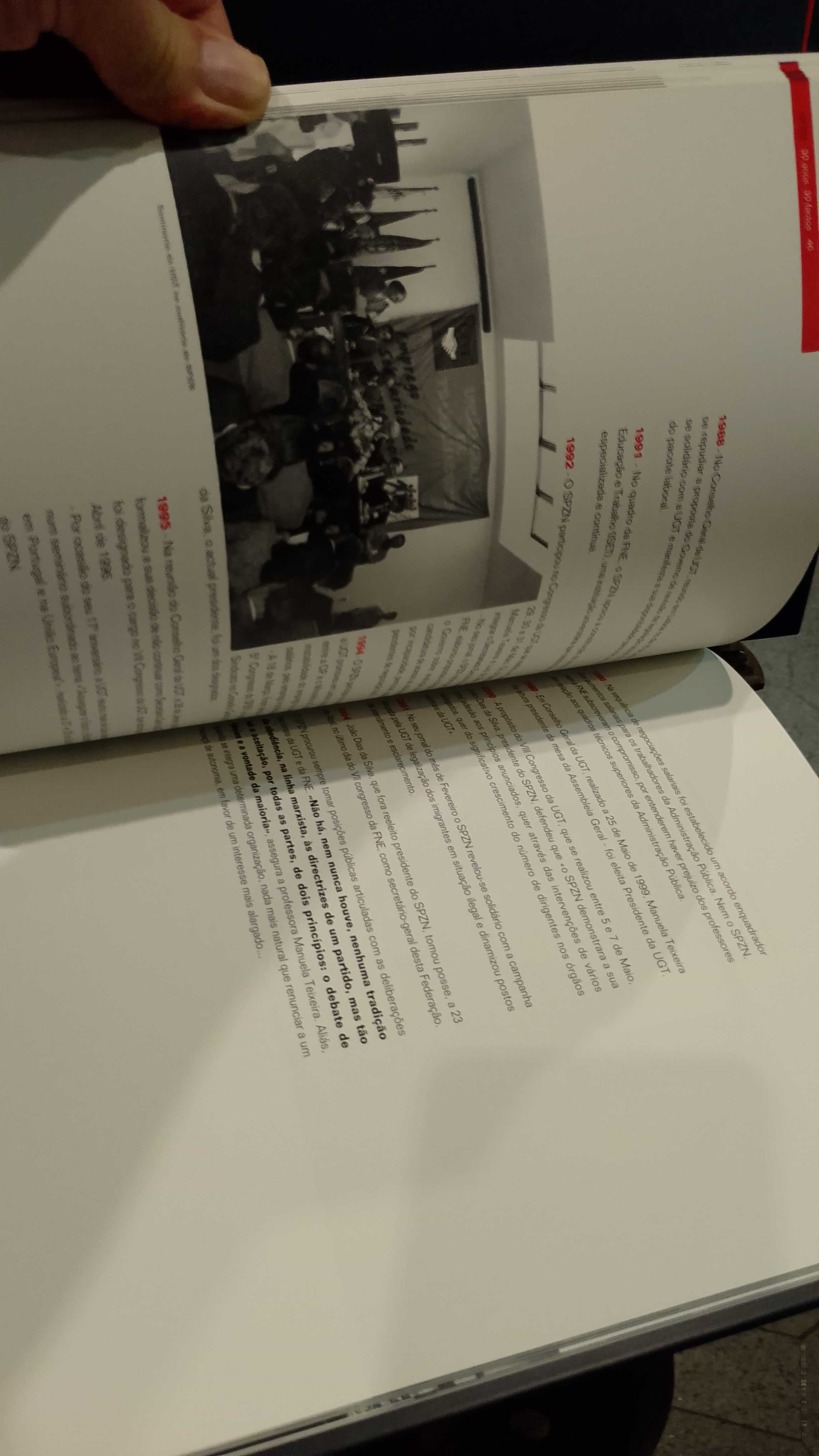 SPZN - 30 anos de sindicalismo responsável (2 volumes)