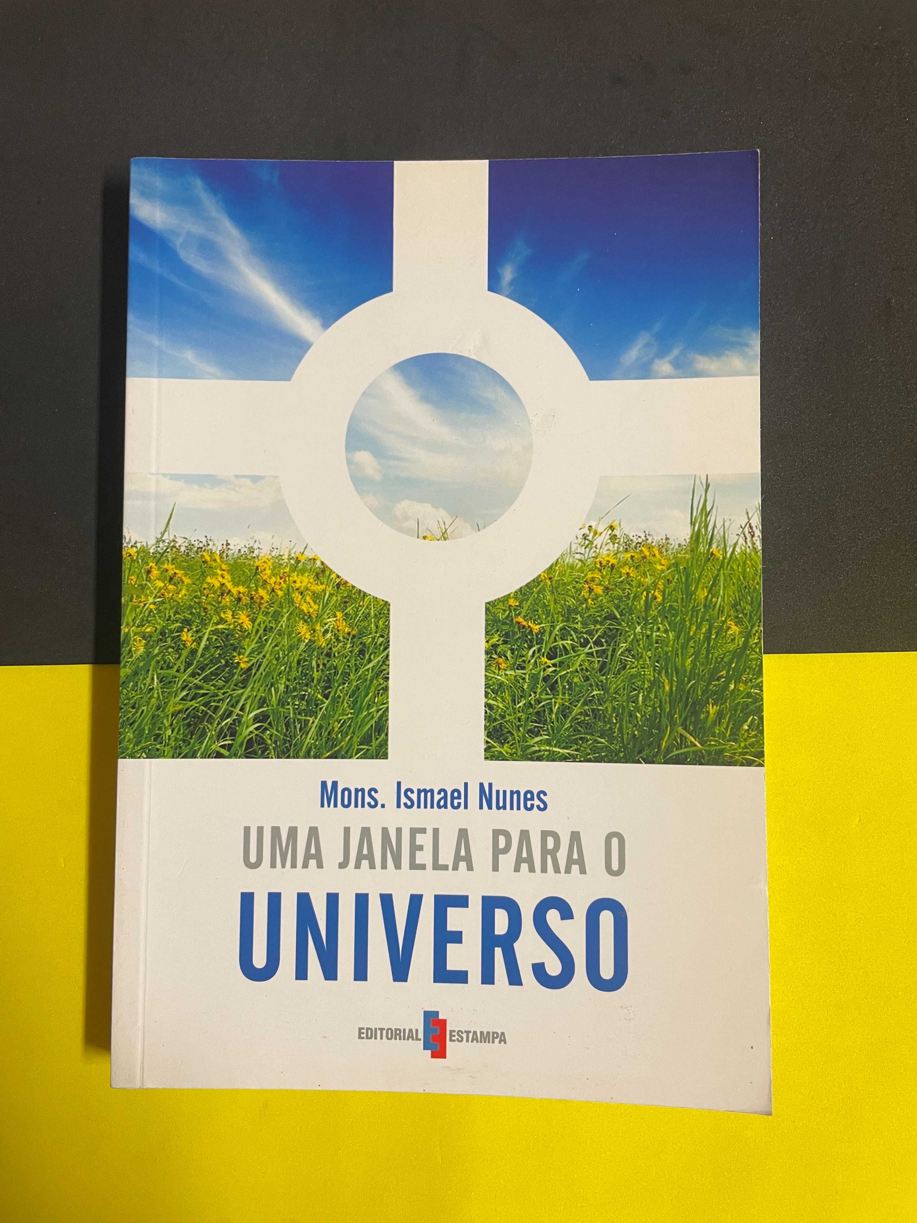 Mons. Ismael Nunes - Uma Janela Para o Universo