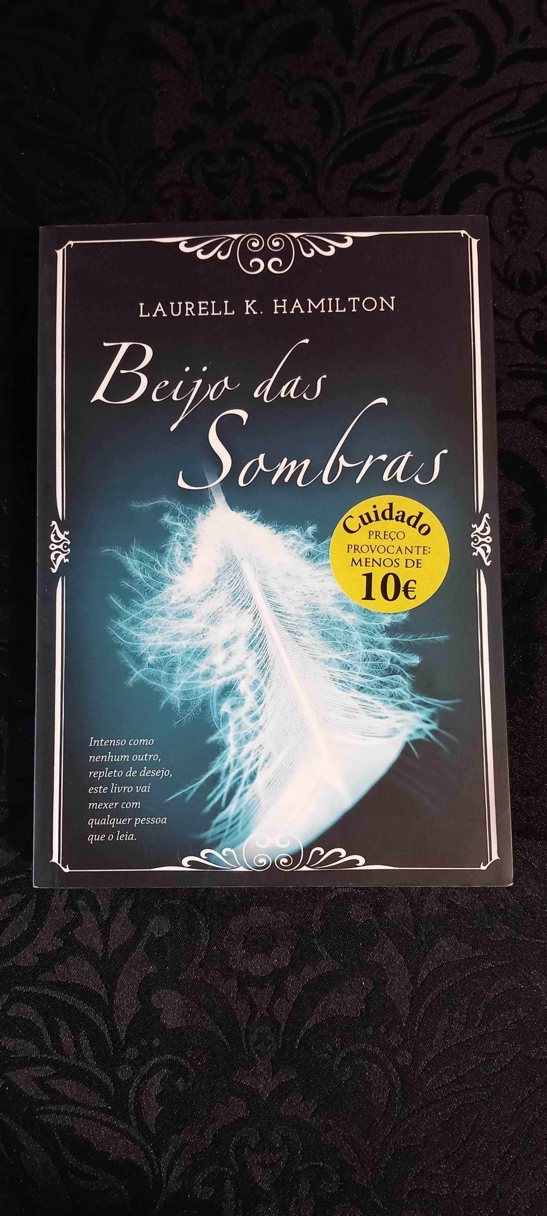 Beijo das Sombras - LAURELL K. HAMILTON - Romance