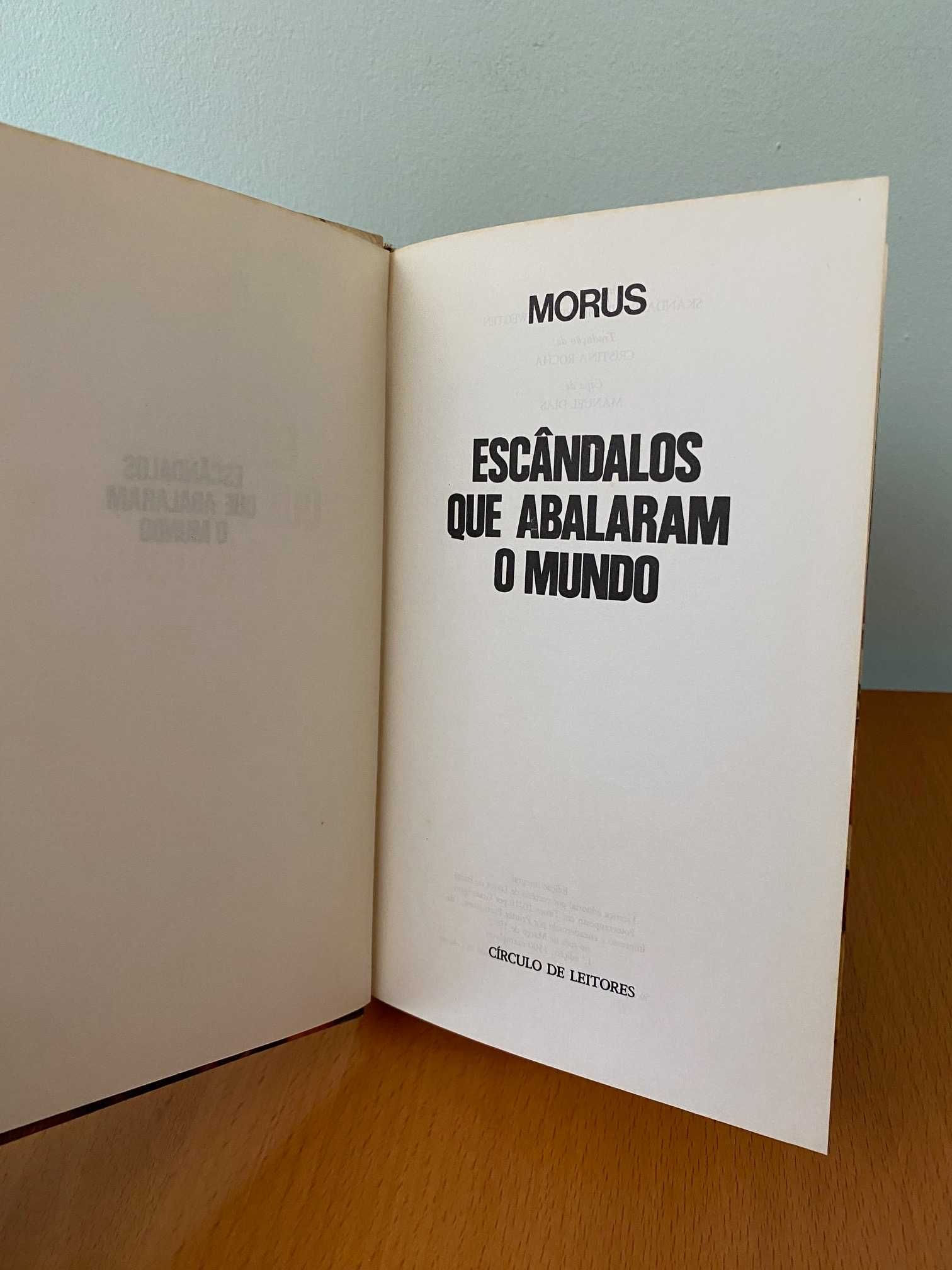 Escândalos Que Abalaram o Mundo - Morus