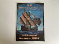 Okręty Wielkich Odkrywców 1492- Flota Kolumba Karawela NINA