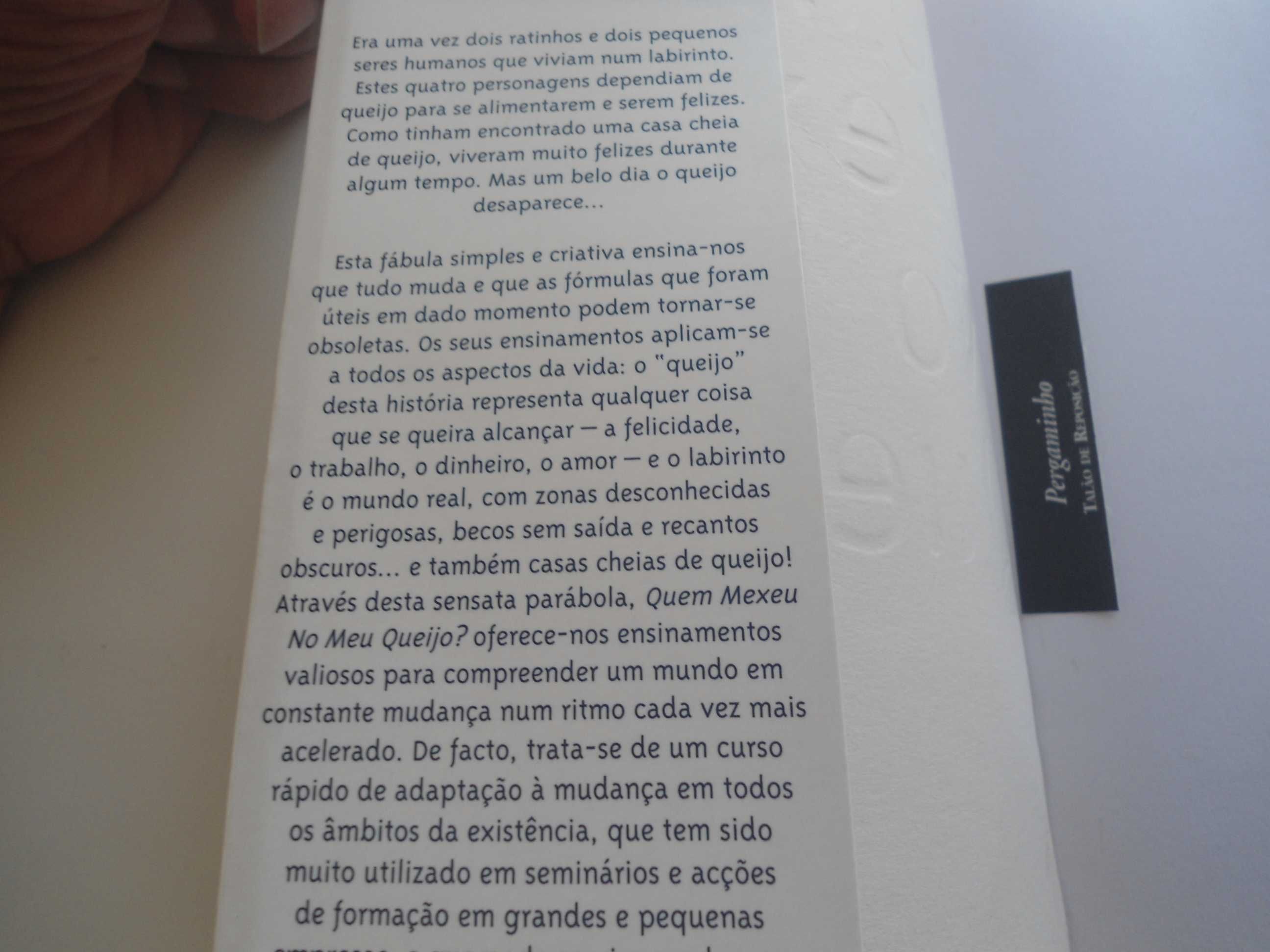 Quem Mexeu no meu queijo? pelo DR. Spencer Johnson