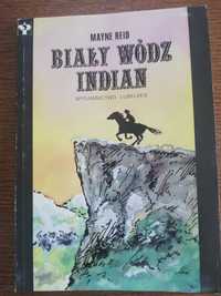 Biały wódz indian - Mayne Reid