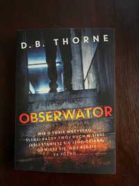 Książka Obserwator D. B. Thorne