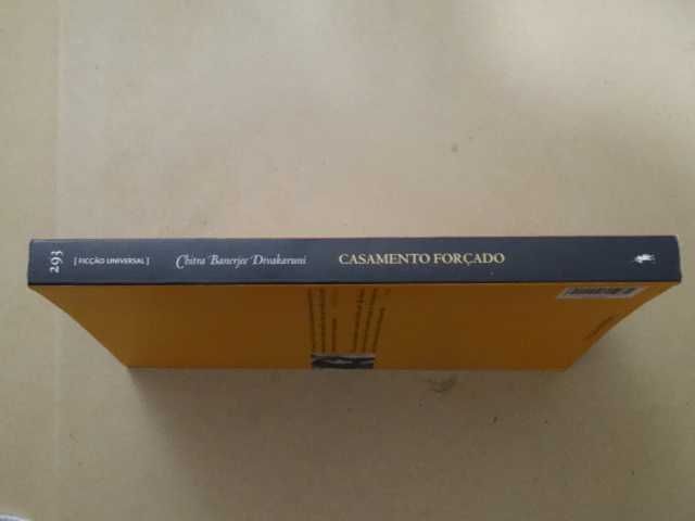 Casamento Forçado de Chitra Banerjee Divakaruni - 1ª Edição