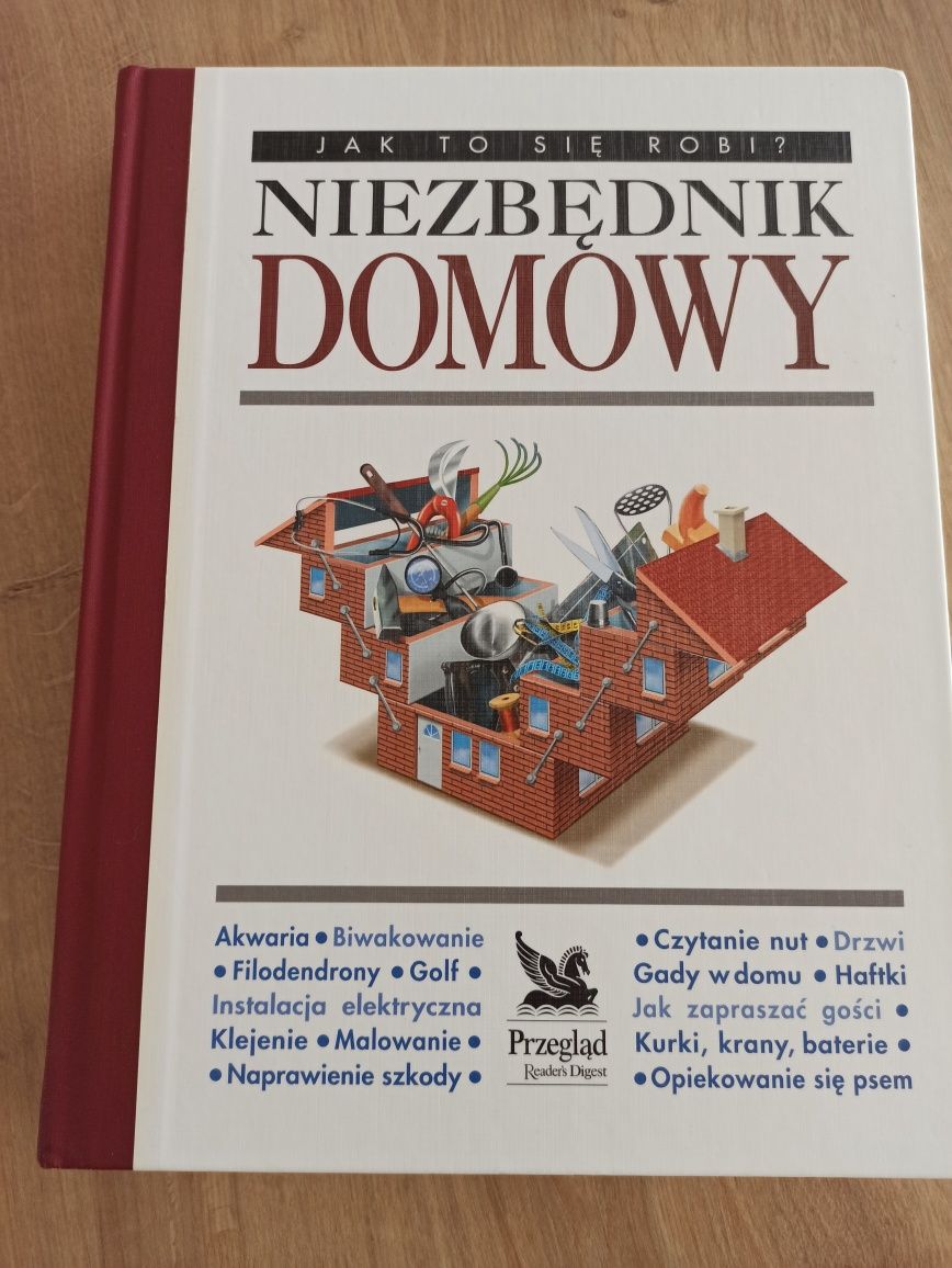 Niezbędnik domowy - Jak to się robi? Przegląd Reader's Digest