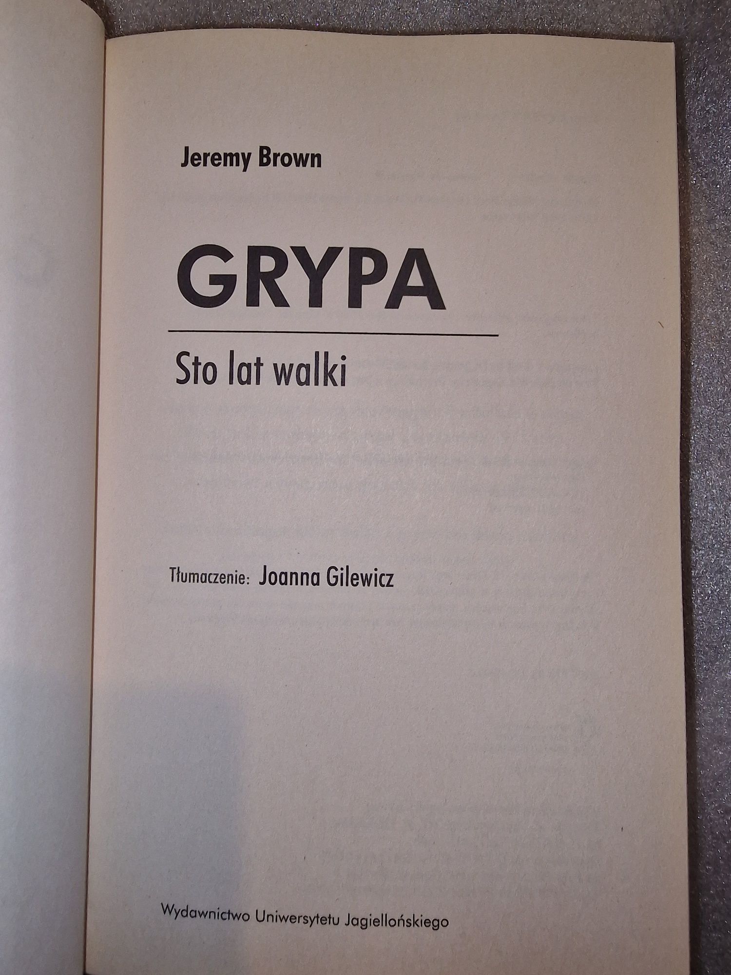 Grypa. Sto lat walki. Jeremy Brown