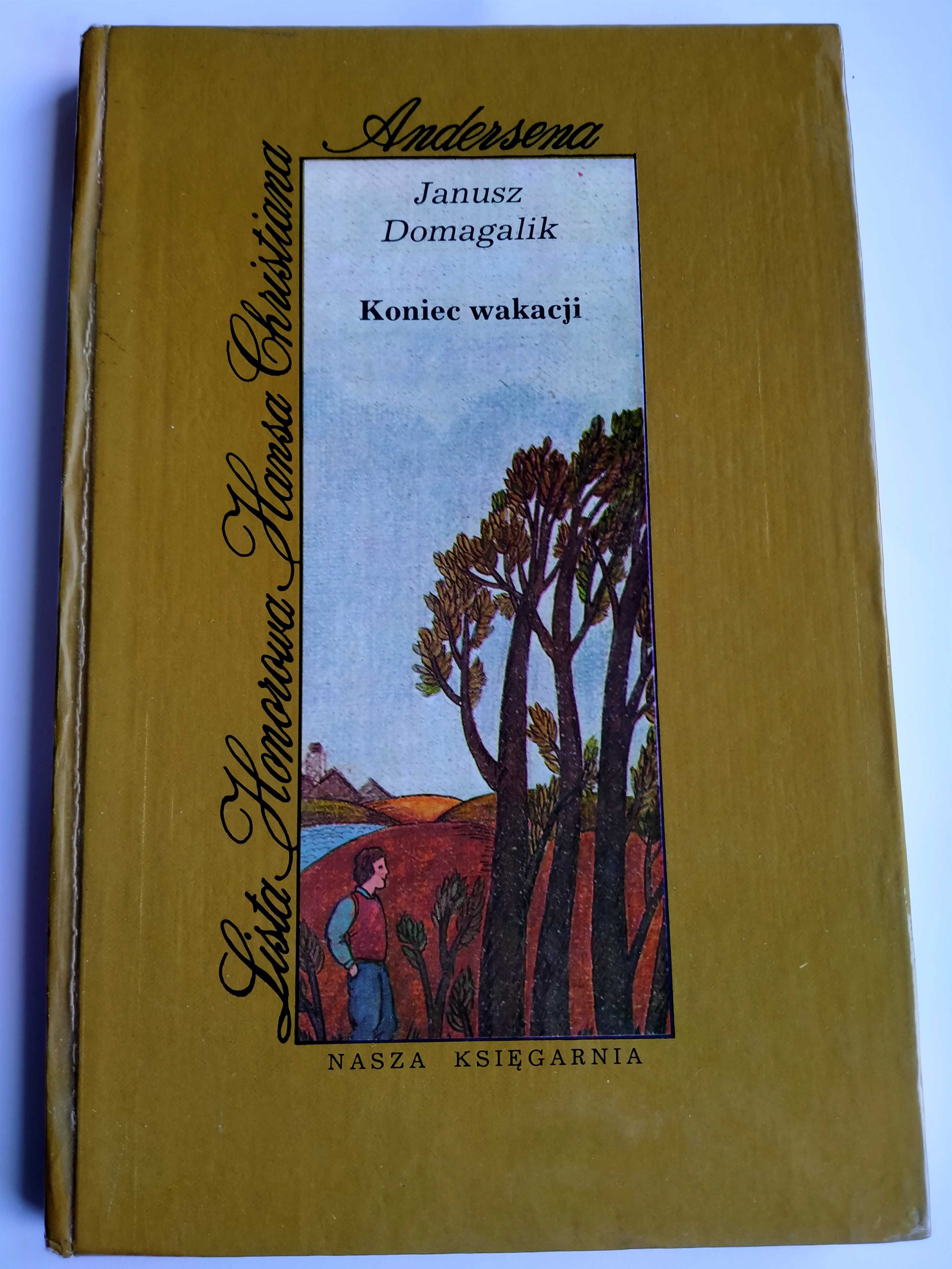 Koniec wakacji - Janusz  Domagalik