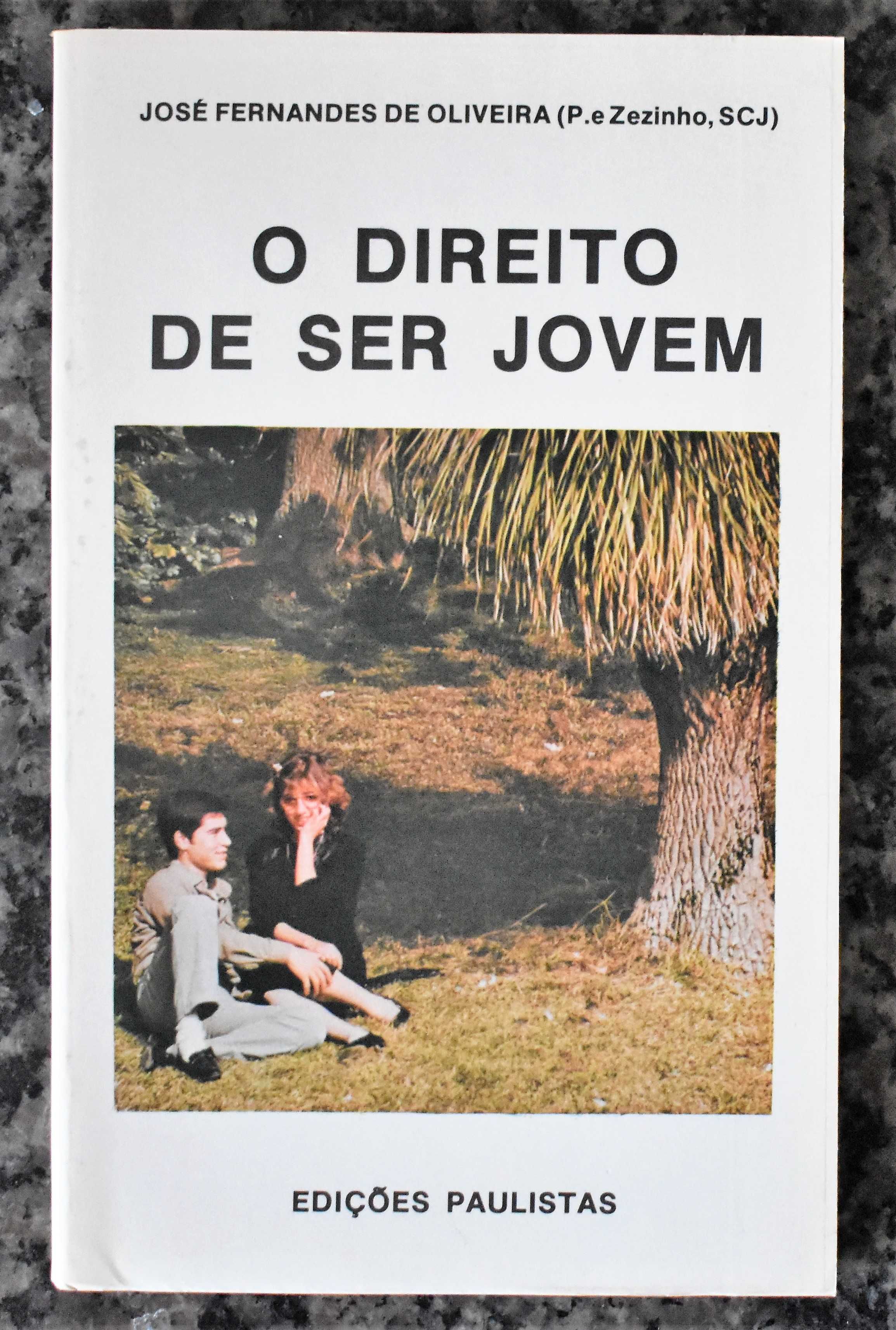 "Viver é Amar" e "O Direito de Ser Jovem"