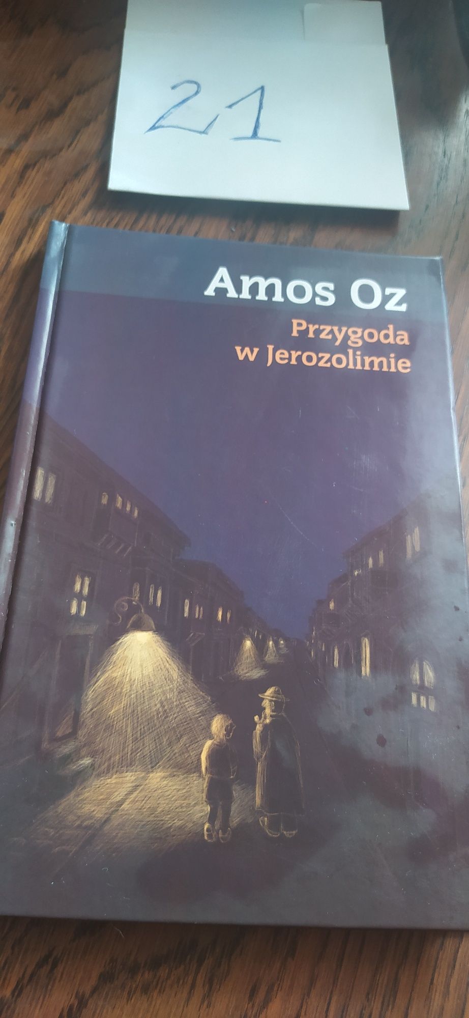 Amos Oz Przygoda w Jerozolimie