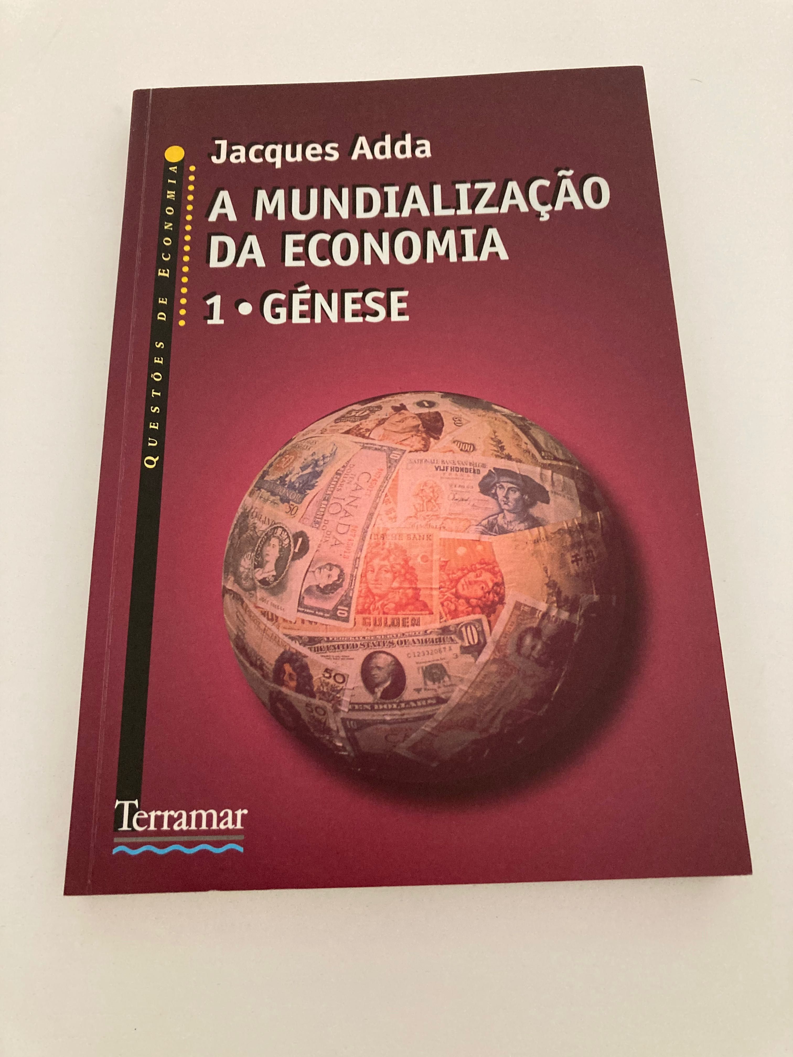 A Mundialização da Economia - Vol. I e II