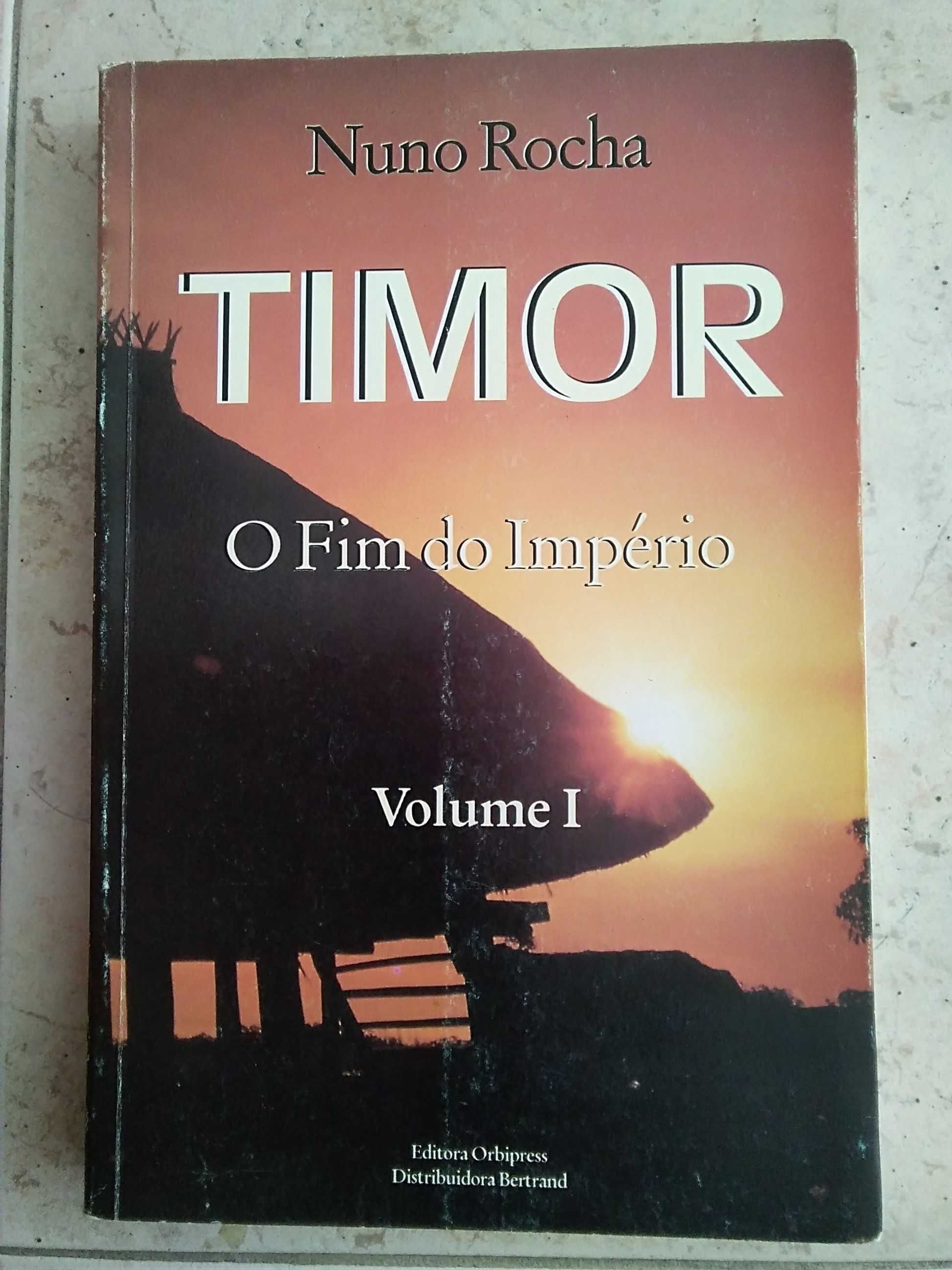 Timor - O Fim do Império - Vol. 1