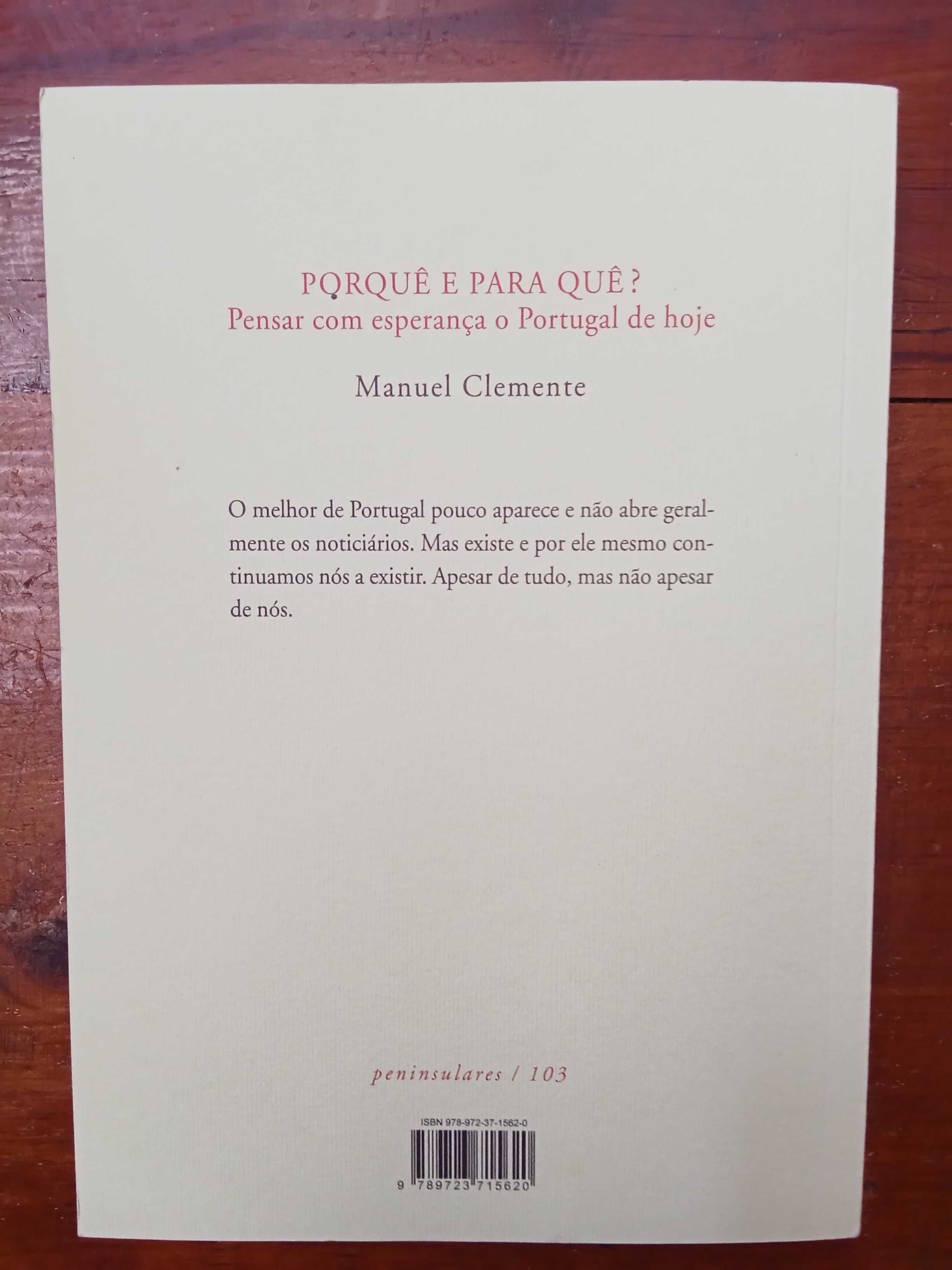 Manuel Clemente - Porquê e para quê?