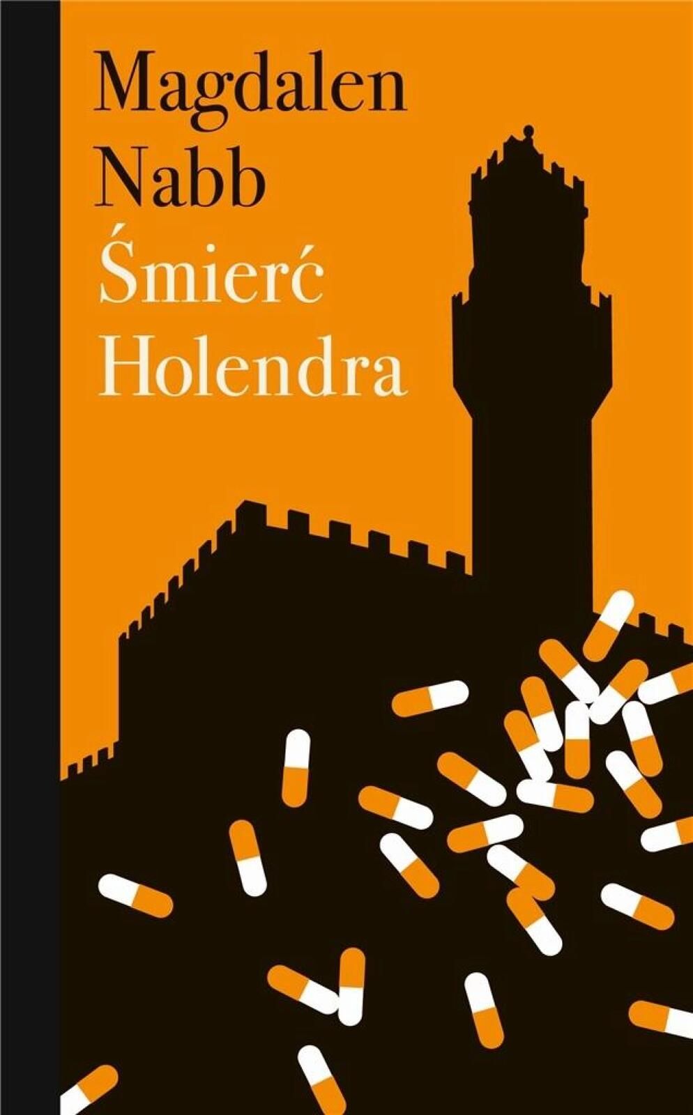 Śmierć Holendra Próby Magdalen Nabb Rok wydania: 2022, oprawa: