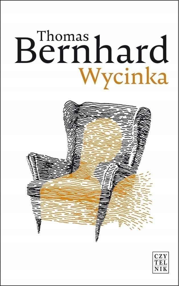 Wycinka. Ekscytacja, Thomas Bernhard