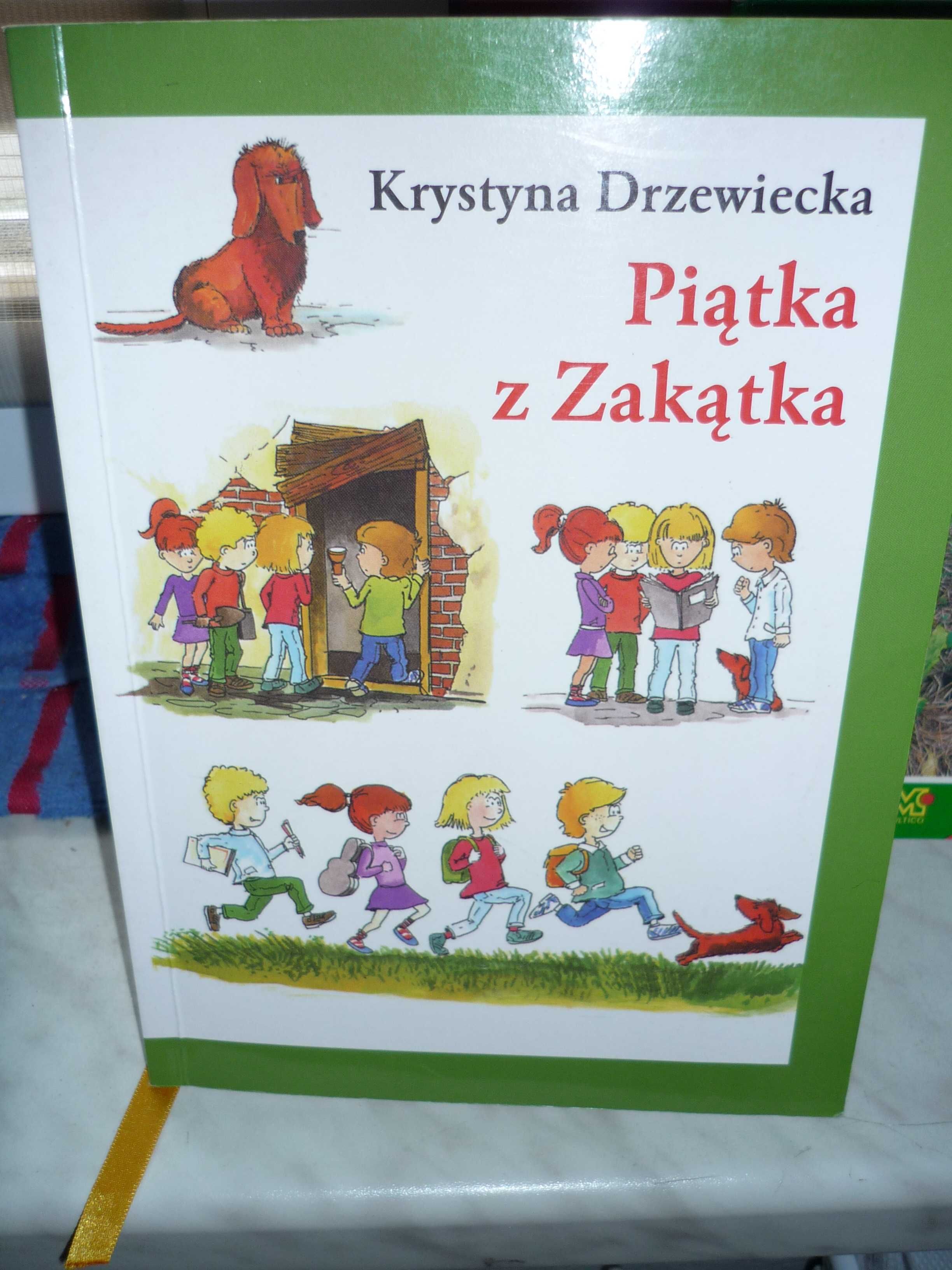 Piątka z Zakątka , Krystyna Drzewiecka.