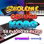 Szkolenie z obsługi Korg Pa5x 4x Pa1000 Pa700