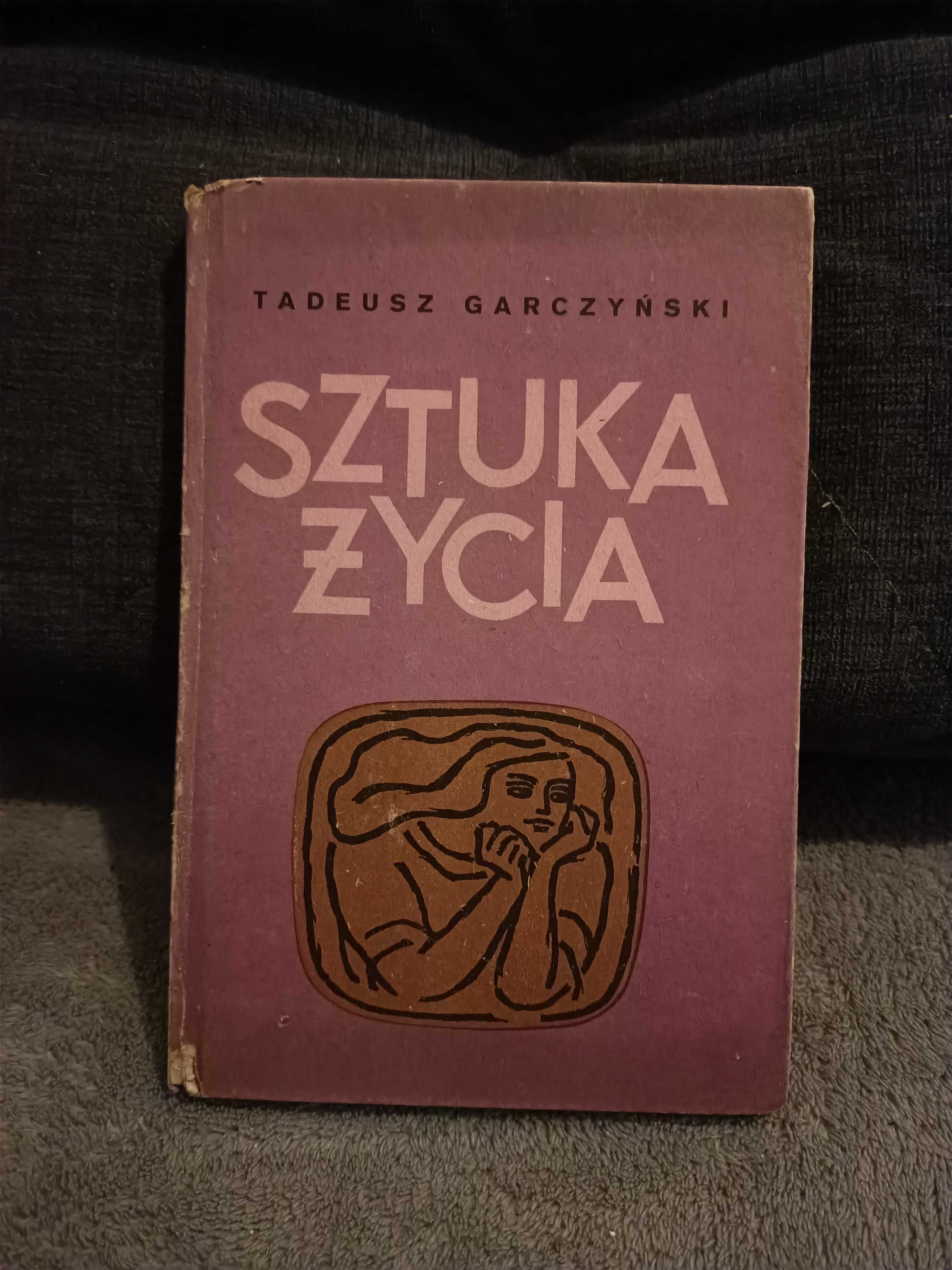 Sztuka życia - T. Garczyński