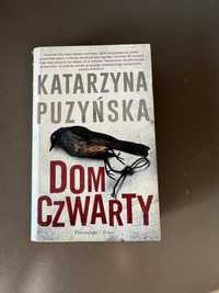 Katarzyna Puzyńska - Dom Czwarty