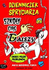 Dzienniczek spryciarza - szkoły ciąg dalszy - praca zbiorowa