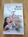 "Zbudź się, kochanie" Robin Schone
